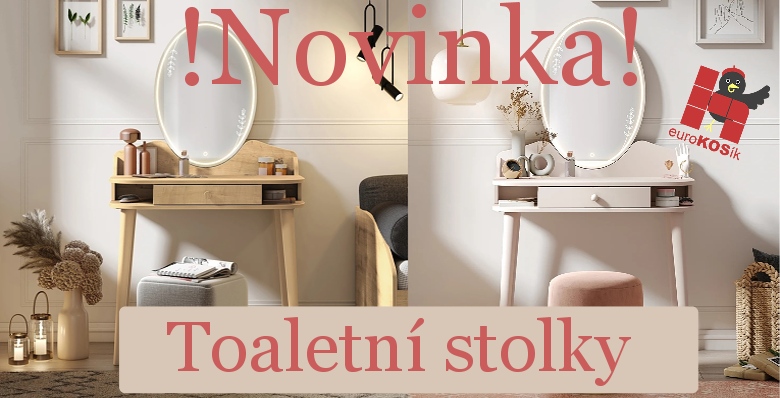 Novinka! Toaletní stolky 