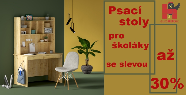 Příprava na nový školní rok - Psací stoly -30%